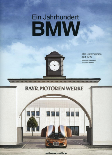 Ein Jahrhundert BMW