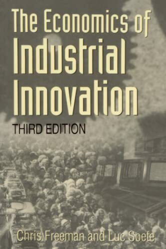 The M.I.T. Press The Economics Of Industrial Innovation - 3rd Edition (Mit Press)