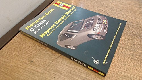 Mercedes-Benz C-Class 2001 thru 2007 (Hayne's Automotive Repair Manual)