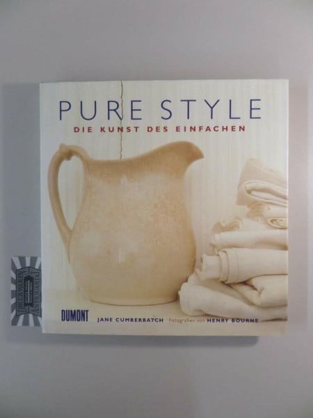 Pure Style: Die Kunst des Einfachen