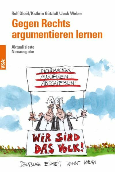 Gegen Rechts argumentieren lernen: Aktualisierte Neuausgabe