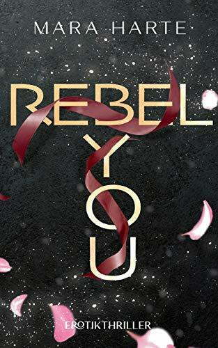 REBEL YOU