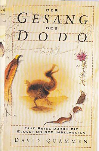 Der Gesang des Dodo: Eine Reise durch die Evolution der Inselwelten