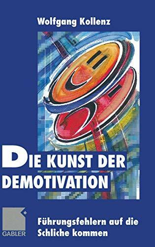 Die Kunst der Demotivation: Führungsfehlern auf die Schliche kommen