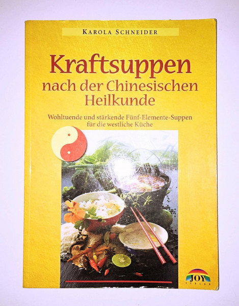 Kraftsuppen nach der chinesischen Heilkunde