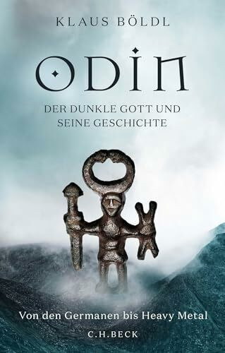 Odin: Der dunkle Gott und seine Geschichte