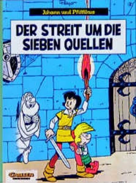 Johann und Pfiffikus, Bd.2, Der Streit um die sieben Quellen
