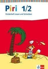 Piri Fibel. Förderheft Lesen und Schreiben. Klasse 1/2