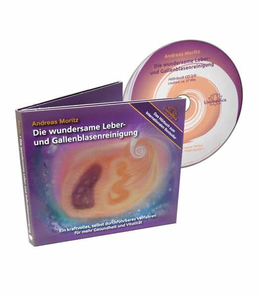 Die wundersame Leber- und Gallenblasenreinigung - Hörbuch: Ein kraftvolles, selbst durchführbares Verfahren für mehr Gesundheit und Vitalität