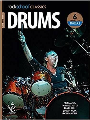 Rockschool Classics Drums Grades 6-8 Compendium: Compendium. With audio-online