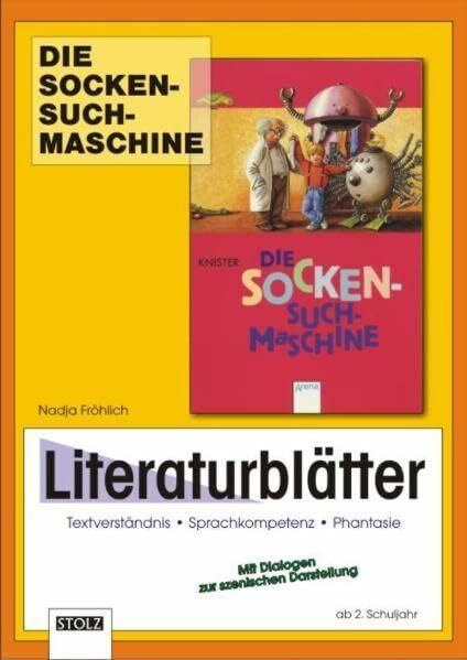 Die Sockensuchmaschine - Literaturblätter: Unterrichtsmaterial zur Lektüre