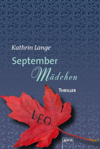 Septembermädchen: Die Arena-Thriller