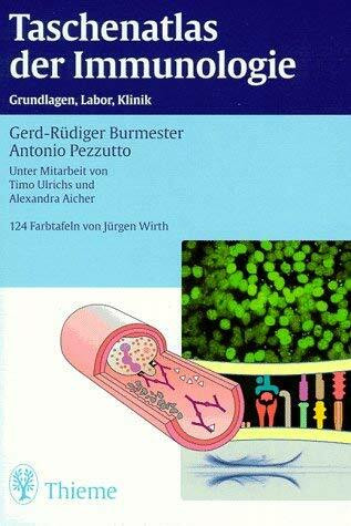 Taschenatlas der Immunologie. Grundlagen, Labor, Klinik