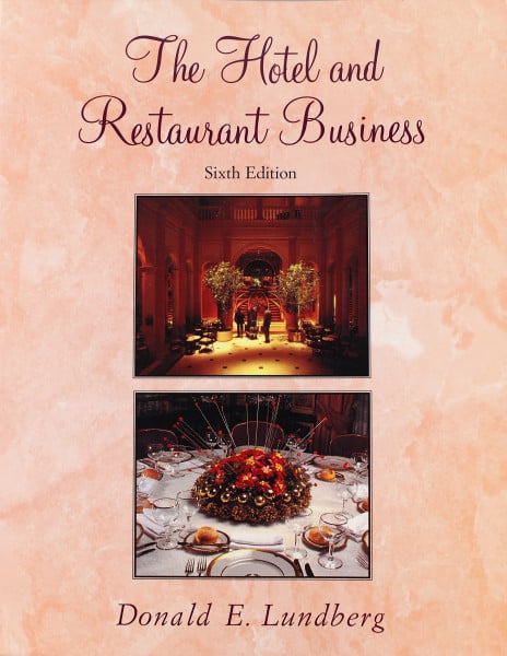 The Hotel and Restaurant Business
