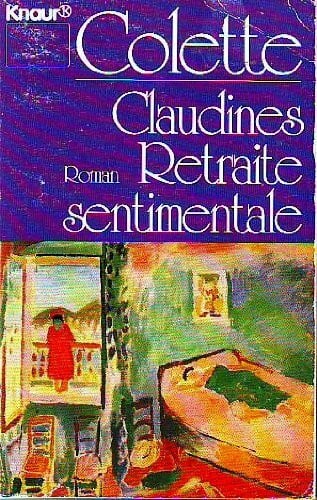 Claudines Retraite Sentimentale: Roman (Knaur Taschenbücher. Romane, Erzählungen)