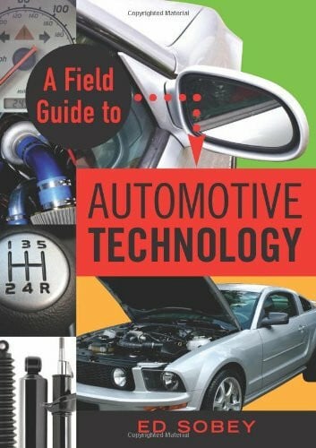 A Field Guide to Automotive Technology