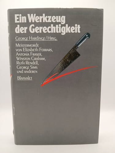 Ein Werkzeug der Gerechtigkeit. Meistermorde