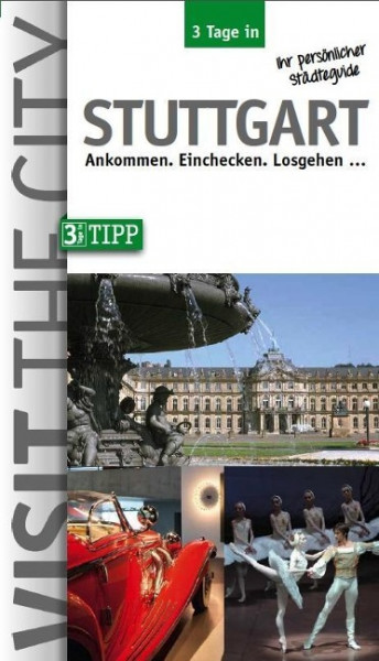 3 Tage in Stuttgart