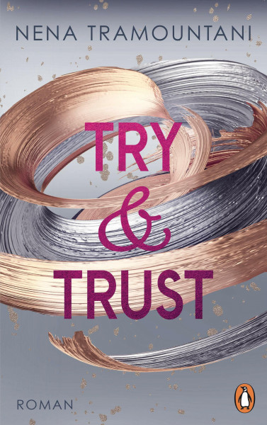 Try & Trust: Roman (Die Soho-Love-Reihe, Band 2)