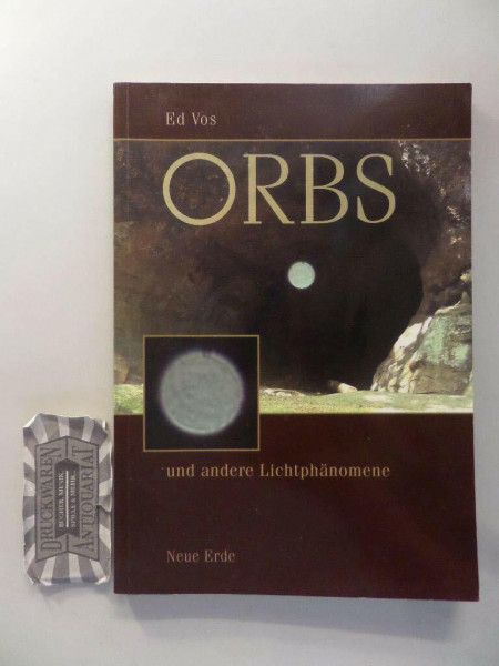 ORBS: und andere Lichtphänomene