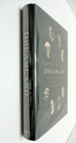 Alfred a Knopf Inc Dreamland, Europeans And Jews In The Aftermath Of The Great War