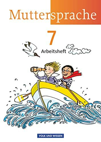 Muttersprache - Östliche Bundesländer und Berlin 2009 - 7. Schuljahr: Arbeitsheft