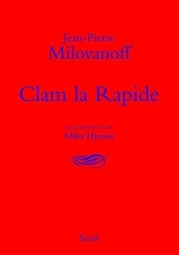 Clam la rapide