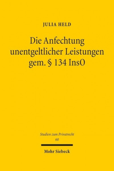 Die Anfechtung unentgeltlicher Leistungen gem. § 134 InsO