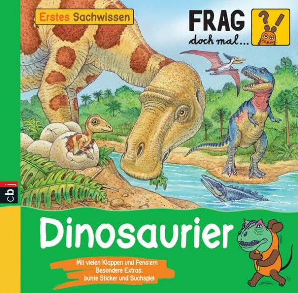 Frag doch mal ... die Maus! Erstes Sachwissen - Dinosaurier: Besondere Extras: bunte Sticker und Suchspiel