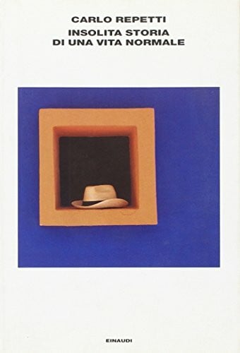 Insolita storia di una vita normale (L' Arcipelago Einaudi, Band 177)
