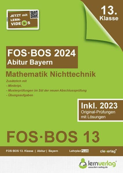 Abiturprüfung FOS/BOS Bayern 2024 Mathematik Nichttechnik 13. Klasse: Abitur FOS | BOS Bayern 2024 Mathematik Nichttechnik