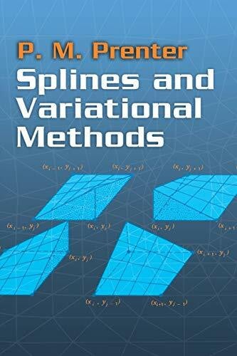 Splines and Variational Methods (Dover Books on Mathematics)