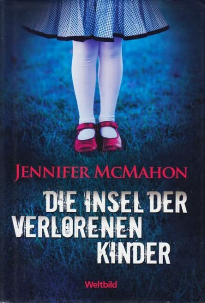 Die Insel der verlorenen Kinder : Thriller