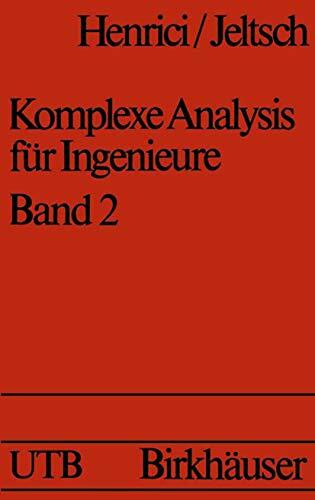 Komplexe Analysis für Ingenieure Bd 2 (Uni-Taschenbücher)