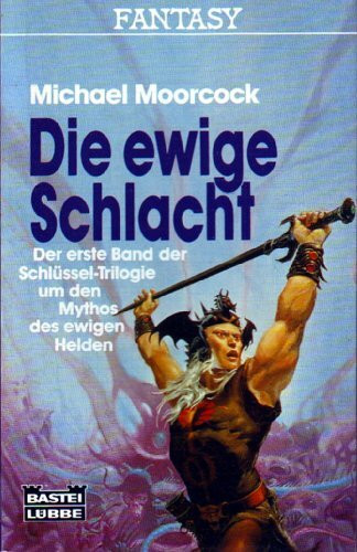 Die ewige Schlacht (Fantasy. Bastei Lübbe Taschenbücher)