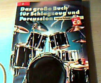 Das große Buch für Schlagzeug und Percussion