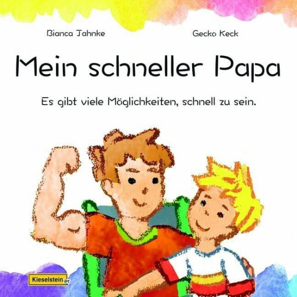 Mein schneller Papa: Es gibt viele Möglichkeiten, schnell zu sein