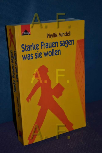 Starke Frauen sagen, was sie wollen