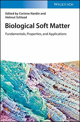 Wiley-Vch Biological Soft Matter, Fundamentals, Properties And Applications
