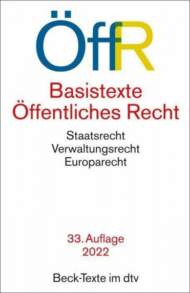 Basistexte Öffentliches Recht: Staatsrecht. Verwaltungsrecht. Europarecht. Mit Föderalismusreform (Beck-Texte im dtv)