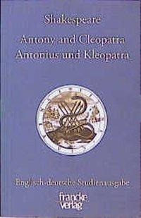 Antonius und Kleopatra / Antony and Cleopatra