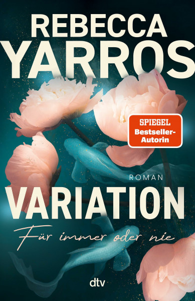 Variation – Für immer oder nie: Roman | Berührende Liebesgeschichte voll lang gehegter Geheimnisse und tief verborgener Gefühle von der Spiegel Bestsellerautorin