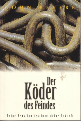 Der Köder des Feindes: Deine Reaktion bestimmt deine Zukunft