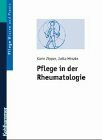 Pflege von Rheumapatienten (Pflege kompakt)