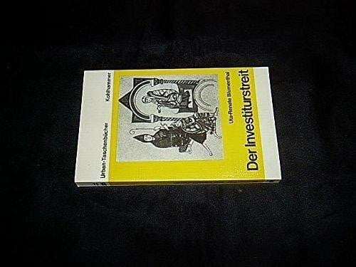 Der Investiturstreit (Urban-Taschenbücher)