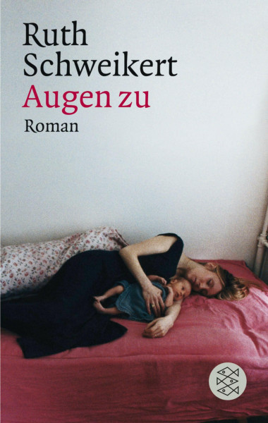 Augen zu: Roman (Literatur, Band 14656)