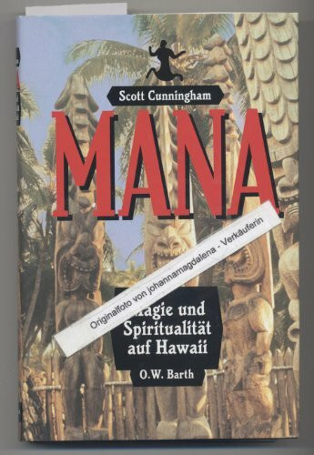 Mana: Magie und Spiritualität auf Hawaii