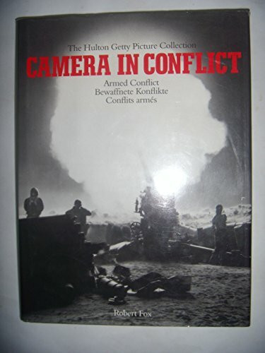 Camera in Conflict. Armed Conflict / Bewaffnete Konflikte / Conflits armés