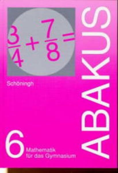 Abakus: Mathematik für das Gymnasium in Nordrhein-Westfalen / 6. Schuljahr