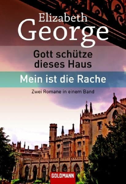 Gott schütze dieses Haus/Mein ist die Rache: Roman: Roman. 2 Romane in e. Bd. 'Gott schütze dieses Haus' ausgezeichnet mit dem Agatha Award 1989 und dem Anthony Award 1989